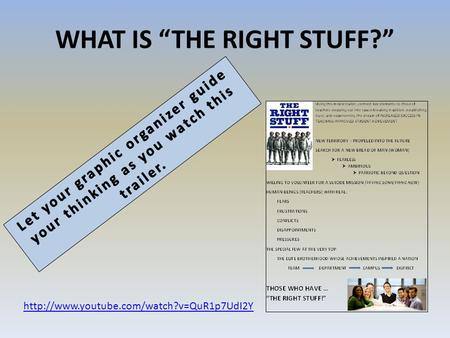 WHAT IS “THE RIGHT STUFF?”