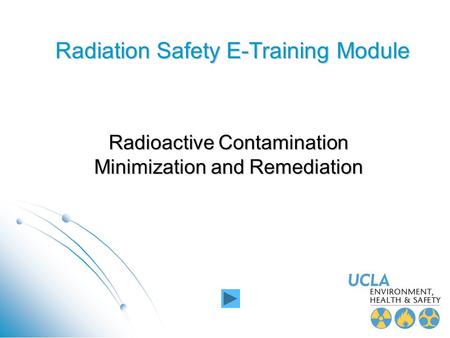 Radiation Safety E-Training Module
