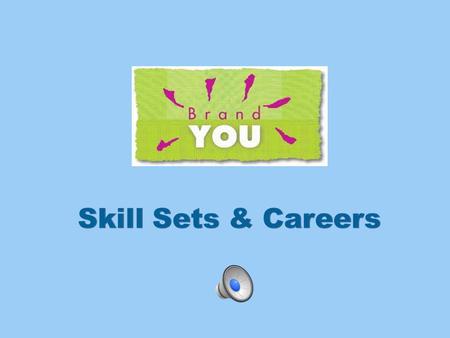 What are SKILL SETS? Why are they important to know?