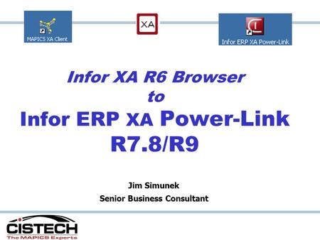 Infor XA R6 Browser to Infor ERP XA Power-Link R7.8/R9