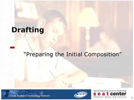 1 Drafting Preparing the Initial Composition. 2 Drafting Basics While prewriting activities and tools can assist the writer during initial drafting, the.