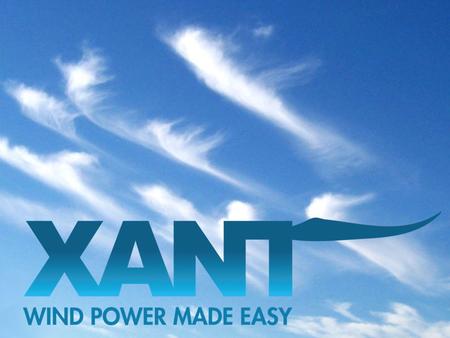 2 Robust, Cost-effective Midsize Wind Turbines CONFIDENTIAL 2 History and structure Design & Technology Market and route-to-market XANT-21 specifications.