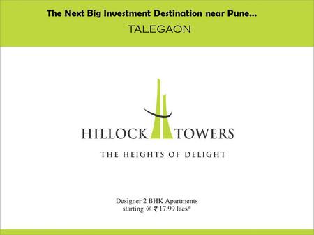 Gg The Next Big Investment Destination near Pune… TALEGAON.