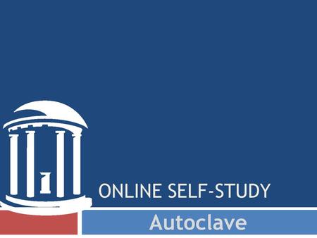 ONLINE self-study Autoclave.