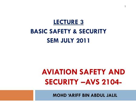 AVIATION SAFETY AND SECURITY –AVS 2104-