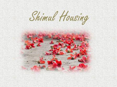 Shimul Housing.