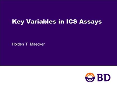 Key Variables in ICS Assays