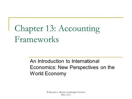 Chapter 13: Accounting Frameworks