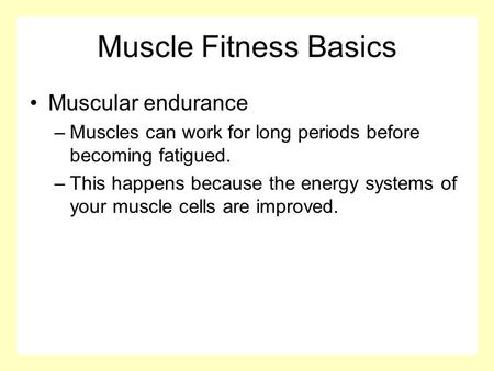 Muscle Fitness Basics Muscular endurance