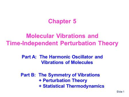 Molecular Vibrations and Time-Independent Perturbation Theory