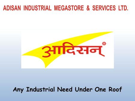 Any Industrial Need Under One Roof. India has one of the largest manufacturing base in the world, supporting a strong engineering and capital goods sector.