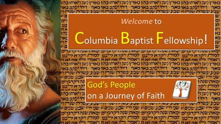 Columbia Baptist Fellowship!