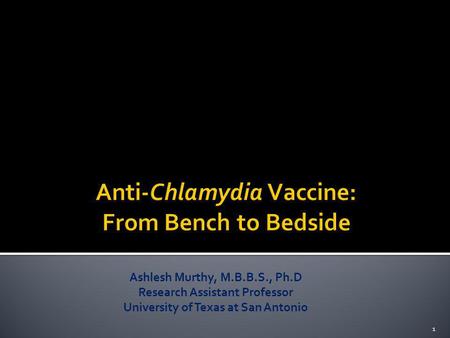 Anti-Chlamydia Vaccine: From Bench to Bedside
