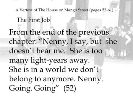 A Vertext of The House on Mango Street (pages 53-61)