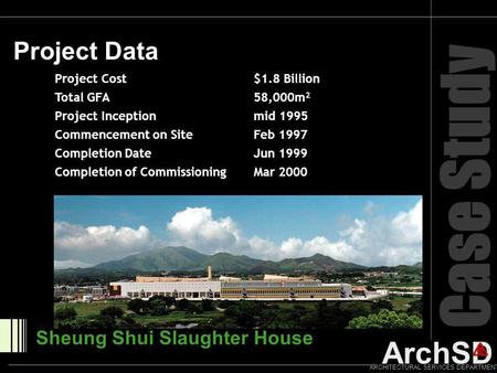 Case Study Project Data Sheung Shui Slaughter House