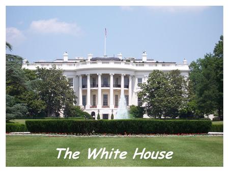 The White House. White House The White House is a symbol of the Presidency, Government, and American people. It is located at 1600 Pennsylvania Ave in.
