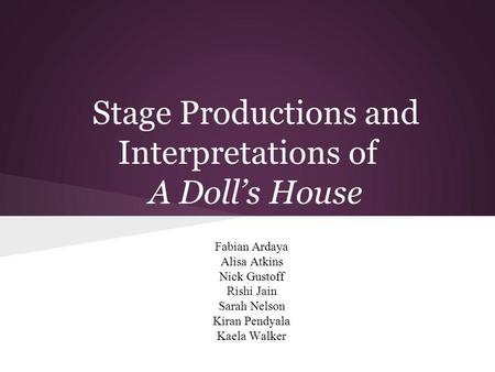 Stage Productions and Interpretations of A Doll’s House