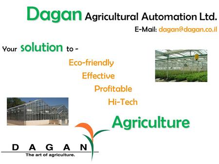 Dagan Agricultural Automation Ltd.