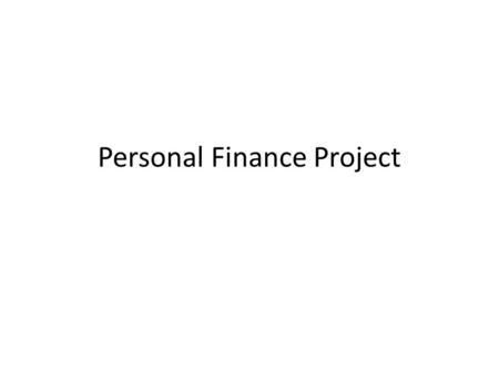 Personal Finance Project. 1. Your starting salary is: …………