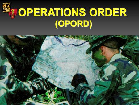 OPERATIONS ORDER (OPORD).