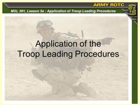 Application of the Troop Leading Procedures