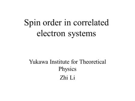 Spin order in correlated electron systems