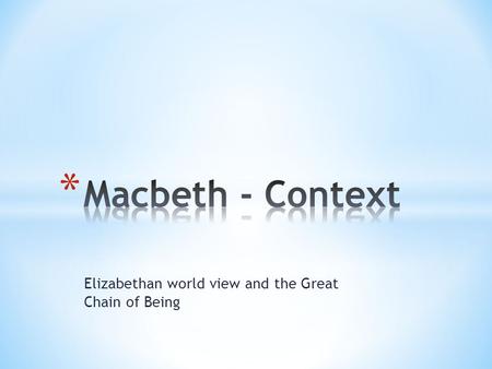 Elizabethan world view and the Great Chain of Being