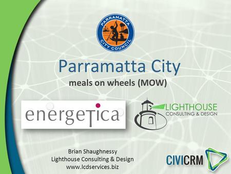 Parramatta City meals on wheels (MOW) Brian Shaughnessy Lighthouse Consulting & Design www.lcdservices.biz.