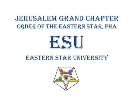 Jerusalem Grand Chapter Order of the Eastern Star, PHA