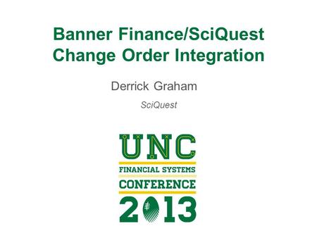 Banner Finance/SciQuest Change Order Integration