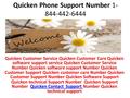 Quicken Phone Support Number 1- 844-442-6444 Quicken Customer Service Quicken Customer Care Quicken software support service Quicken Customer Service Number.