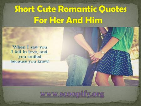 Romantic Quotes For Her Romantic Quotes For Girlfriend.