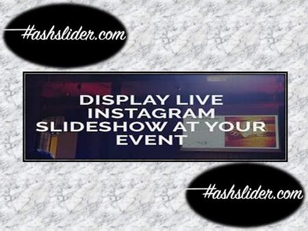Set your Instagram and Twitter slideshow in Hashlider steps.