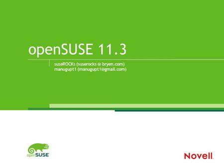 OpenSUSE 11.3 suseROCKs bryen.com) manugupt1