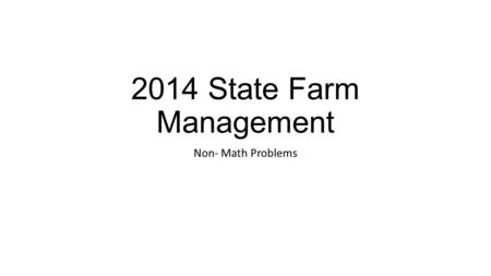 2014 State Farm Management Non- Math Problems. 7. How many pounds are in a metric ton? A. 2,000.0 B. 2,204.6 C. 3,666.7 D. 4,012.5 E. None of the above.