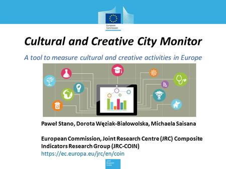Rome, 18-19 May 2016 | 1 Paweł Stano, Dorota Węziak-Białowolska, Michaela Saisana European Commission, Joint Research Centre (JRC) Composite Indicators.