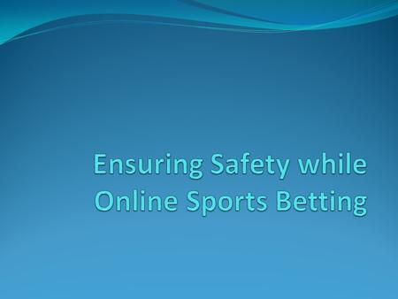 Online sports’ betting is not just for entertainment; it involves real money and therefore, you need to be careful with your transactions. As there are.