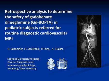 Retrospective analysis to determine the safety of gadobenate dimeglumine (Gd-BOPTA) in pediatric subjects referred for routine diagnostic cardiovascular.