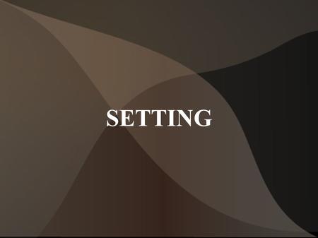 SETTING. Setting is the total environment (time and place) of the events within a short story. The setting is usually revealed to the reader through description.