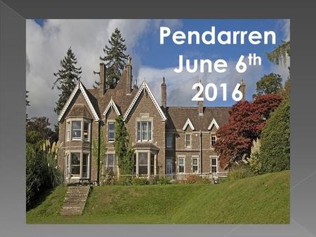 Pendarren June 6 th 2016.  Children must be at school by 7.15 am on Monday 6 th June 2016.  We return to school on Friday 10 th.