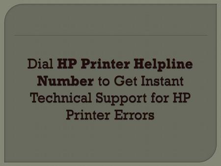 If you find that your HP Printer no longer works as expected, it will likely display an error message. This kind of error messages helps you in repairing.