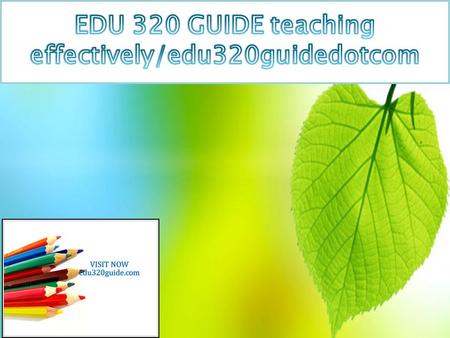 EDU 320 Entire CourseEDU 320 Week 1 DQ 1  EDU 320 Week 1 Individual Assignment Personal Philosophy Paper  EDU 320 Week 1 DQ 1  EDU 320 Week 1 DQ 2.