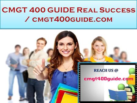 CMGT 400 GUIDE Real Success CMGT 400 Entire Course FOR MORE CLASSES VISIT  CMGT 400 Week 1 Individual Assignment Risky Situation CMGT.