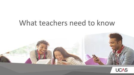 What teachers need to know. Apply 2017 key facts Application is entirely online. Maximum of five choices. Some choice restrictions: for medicine, veterinary.