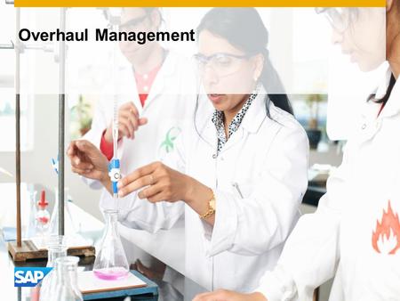 Overhaul Management. © 2016 SAP SE or an SAP affiliate company. All rights reserved.2 Fiscal Year Change of Programs Controlling Budget vs. Actual Costs.
