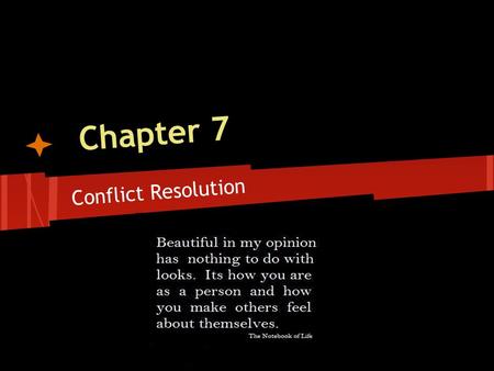 Chapter 7 Conflict Resolution. Health Inventory 1. When I am involved in a conflict, I try to listen to what the other person has to say. a)alwaysb)sometimesc)never.