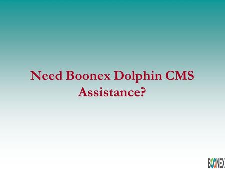 Need Boonex Dolphin CMS Assistance?. Introduction: Boonex Dolphin CMS It is an open-source platform for designing web sites. It is the ultimate social.