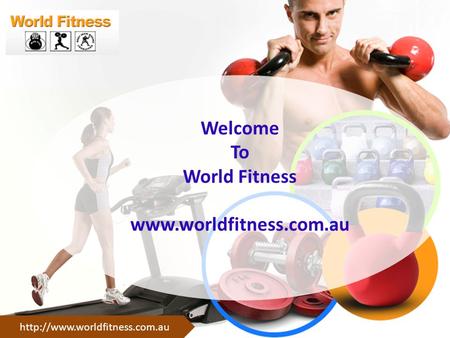 Welcome To World Fitness