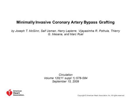 Minimally Invasive Coronary Artery Bypass Grafting by Joseph T. McGinn, Saif Usman, Harry Lapierre, Vijayasimha R. Pothula, Thierry G. Mesana, and Marc.