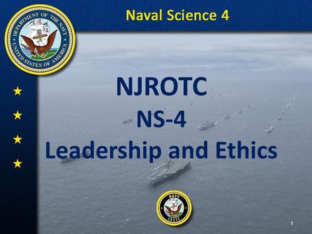 NJROTC NS-4 Leadership and Ethics 1. Lesson 04.01 Relationships and Attitude 2.